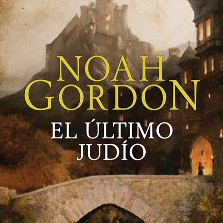 El ultimo judio Noah Gordon